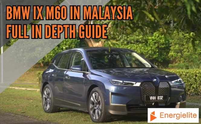 BMW iX M60 in Malaysia - Full In Depth Guide