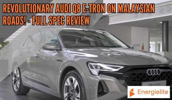 Revolutionary Audi Q8 e-tron on Malaysian Roads! - Full Spec Review