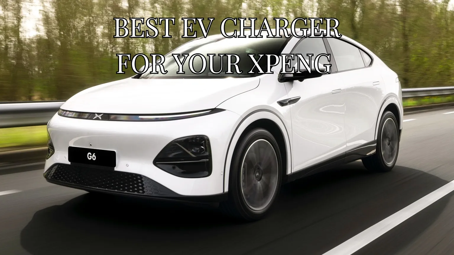 Thumbnail for Best Xpeng EV Chargers