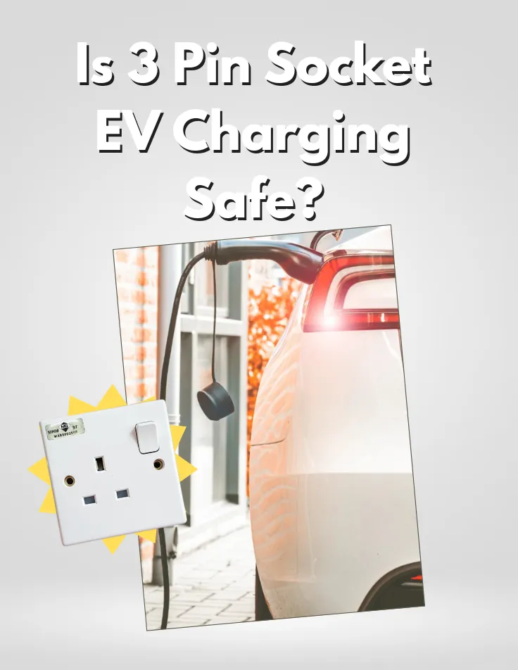 Visual thumbnail exploring the safety considerations of 3 Pin Socket EV Charging, including wiring standards, socket quality, and hidden risks often overlooked.